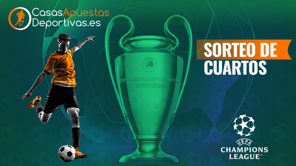 Sorteo cuartos Champions