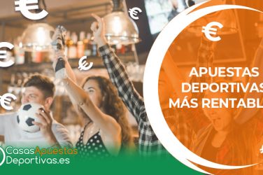 Apuestas deportivas más rentables