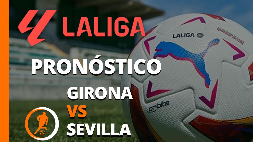pronostico girona sevilla 21 enero 2024