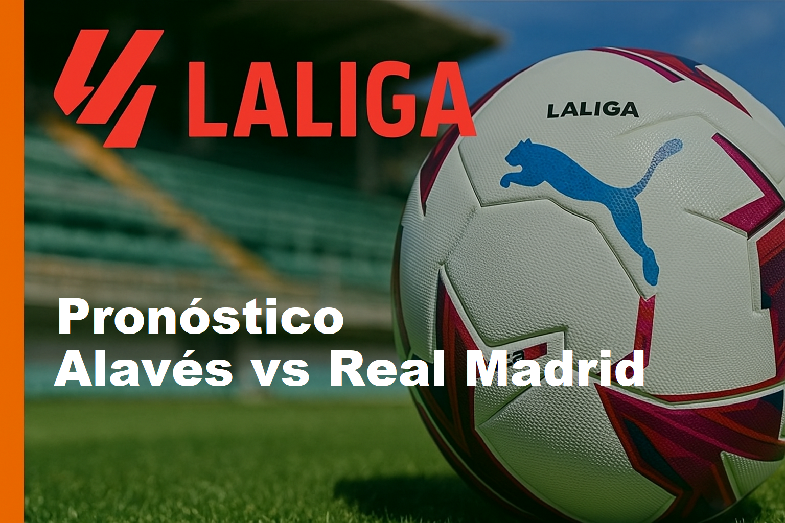 Pronostico Alavés vs Real Madrid