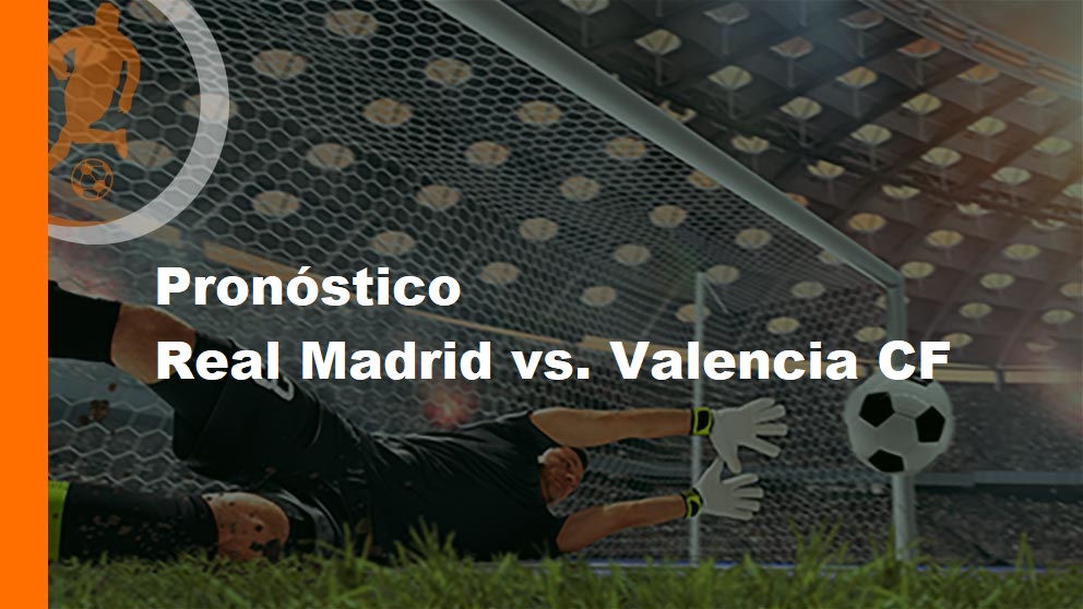 Real Madrid vs. Valencia CF